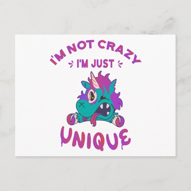I'm not crazy I'm just unique, Mad Unicorn Postcard (Front)