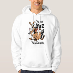 I'm not crazy I'm just unique, Weird Dog Hoodie