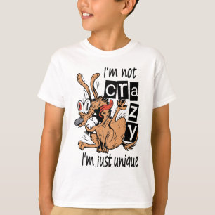 I'm not crazy I'm just unique, Weird Dog T-Shirt