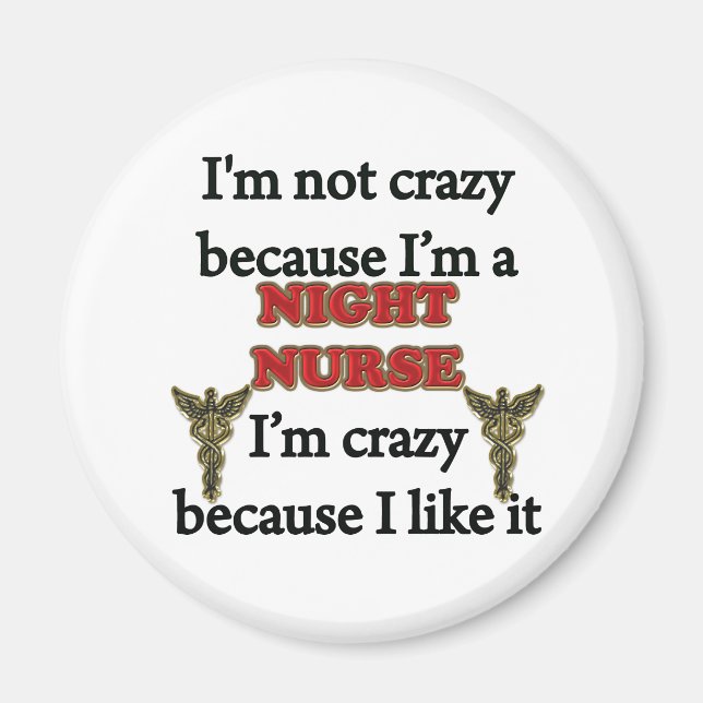 I'm Not Crazy Magnet (Front)
