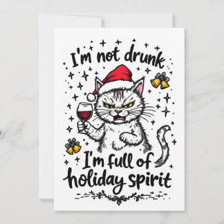 I'm Not Drunk I'm Full of Holiday Spirit Card