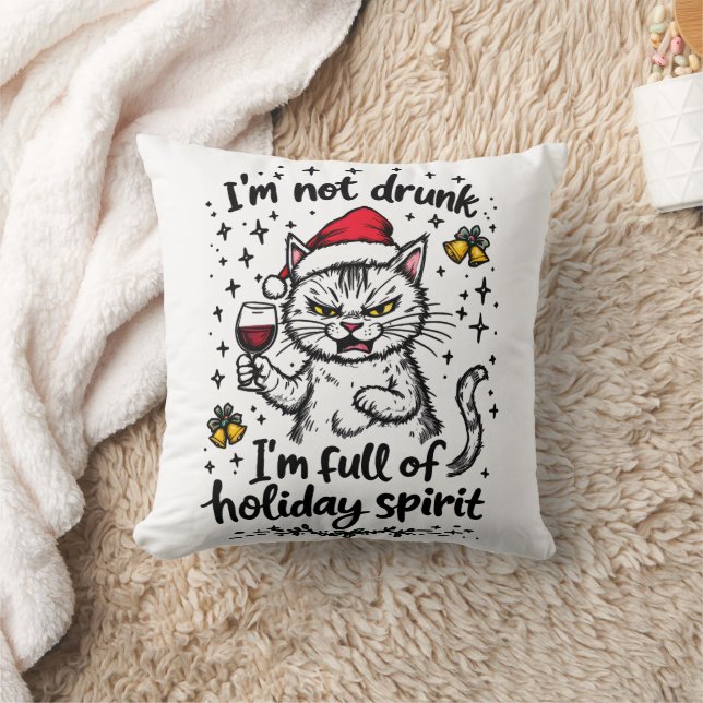 I'm Not Drunk I'm Full of Holiday Spirit  Cushion (Blanket)