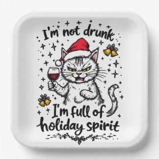 I'm Not Drunk I'm Full of Holiday Spirit Paper Plate