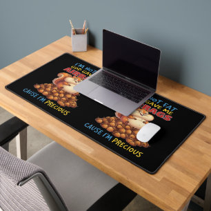 I'm Not Fat God Gave Me Airbags Cause I'm Precious Desk Mat
