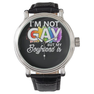 I'm Not Gay But My Boyfriend Is - Funny LGBT Watch