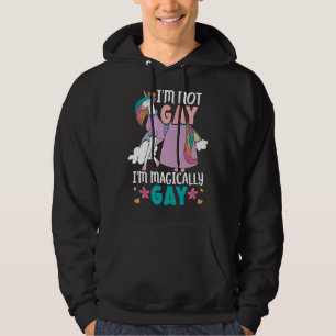 I'm Not Gay I'm Magically Gay Lgbtq Unicorn Pride Hoodie