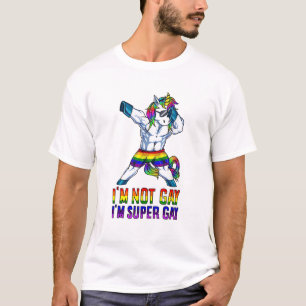 Im Not Gay Im Super Gay LGBT Bodybuilding Unicorn T-Shirt