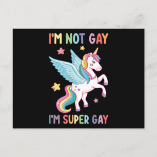 I'm Not Gay I'm Super Gay Pride LGBT Unicorn Postcard