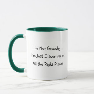 I'm Not Grouchy... Humourous Coffee Mug