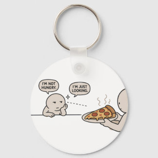 I'm Not Hungry, I'm Just Looking Funny Pizza Meme Key Ring