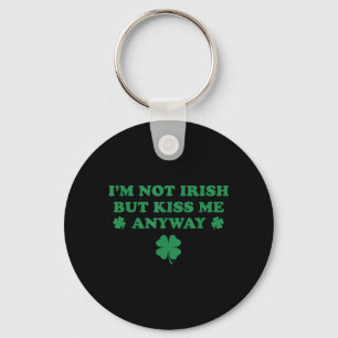 Im Not Irish But Kiss Me Cute Shamrock St Paddys Key Ring