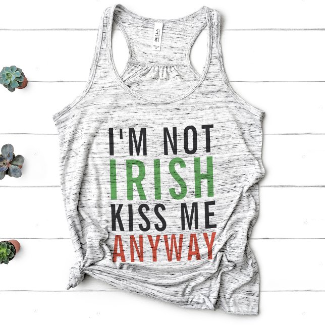 I'm Not Irish, Kiss Me Anyway St Patrick's Day Singlet (Creator Uploaded)
