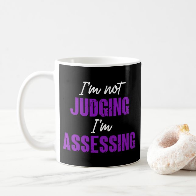 I'm Not Judging I'm Assessing, Funny Social Worker Coffee Mug (With Donut)