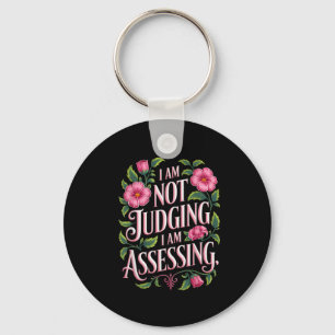 I'm Not Judging I'm Essing Funny Saying Groovy  Key Ring