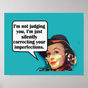I'm Not Judging You... Retro Woman Poster
