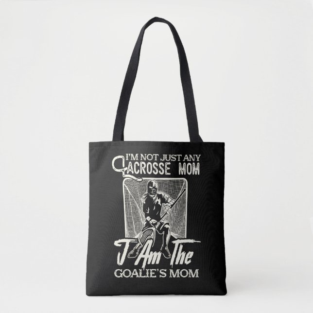 Im Not Just Any Lacrosse Mum I Am The Golie's Mum Tote Bag (Front)
