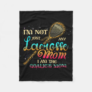 Im Not Just Any Lacrosse Mum Im The Goalie's Mum M Fleece Blanket