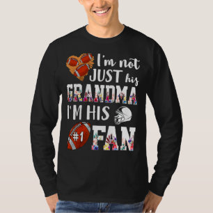 I'm Not Just His Grandma I'm His 1 Fan Rugby Grand T-Shirt
