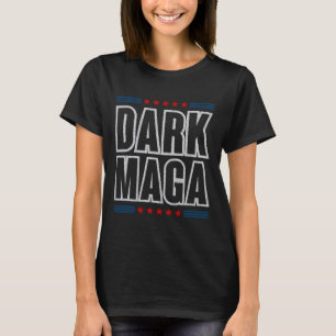 I'm Not Just Im Dark Trump 2024 Elections 1  T-Shirt