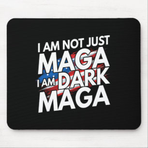 I'm Not Just Im Dark Trump 2024 Elections Mouse Pad