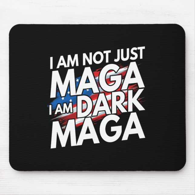 I'm Not Just Im Dark Trump 2024 Elections  Mouse Pad (Front)