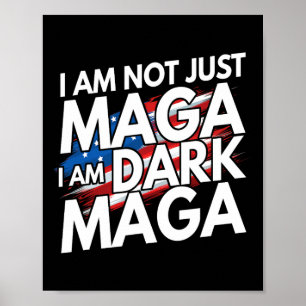 I'm Not Just Im Dark Trump 2024 Elections  Poster