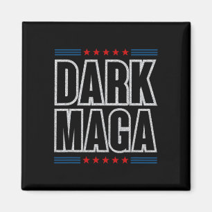 I'm Not Just Mega I'm Dark Mega Trump 2024 Electio Magnet