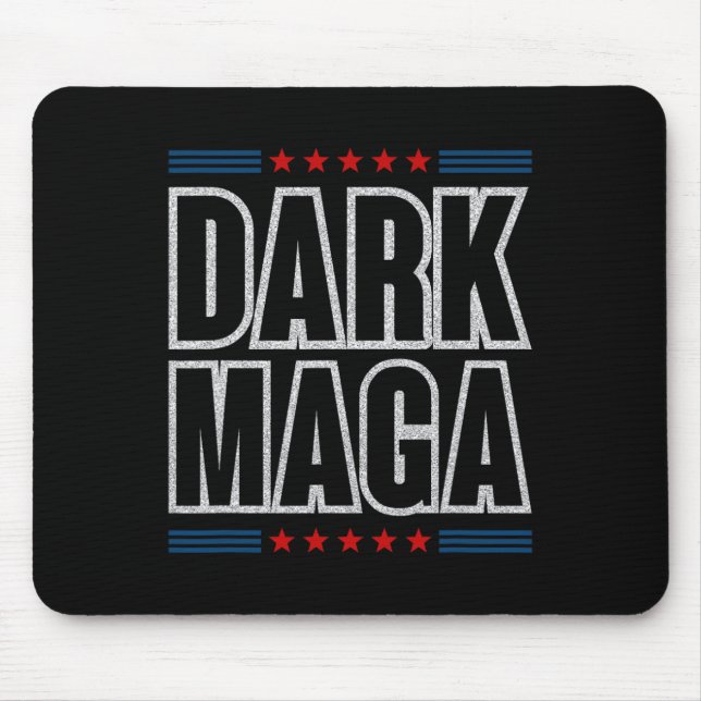I'm Not Just Mega I'm Dark Mega Trump Elections 1  Mouse Pad (Front)