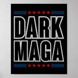 I'm Not Just Mega I'm Dark Mega Trump Elections 1 Poster