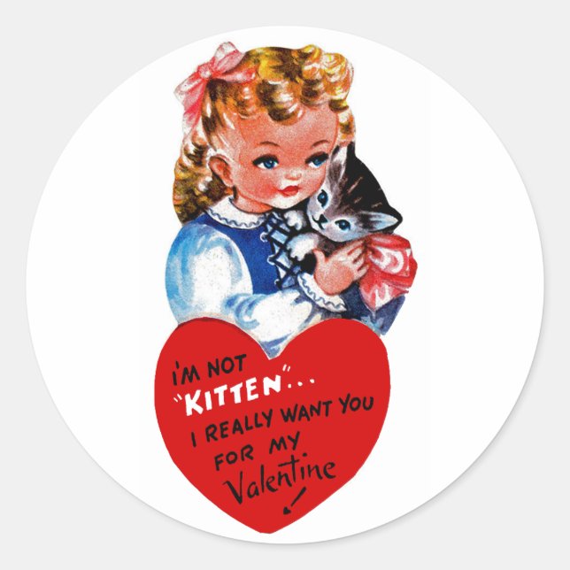 I'm Not Kitten Classic Round Sticker (Front)