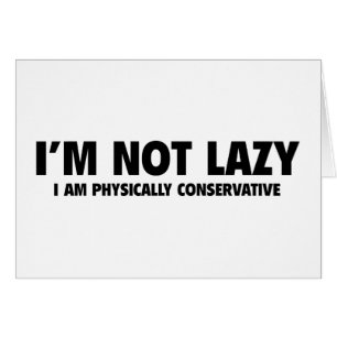 I'm Not Lazy