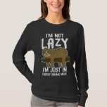 Im Not Lazy Im Just In Energy Saving Mode Funny Sl T-Shirt<br><div class="desc">Im Not Lazy Im Just In Energy Saving Mode Funny Sloth Gift</div>