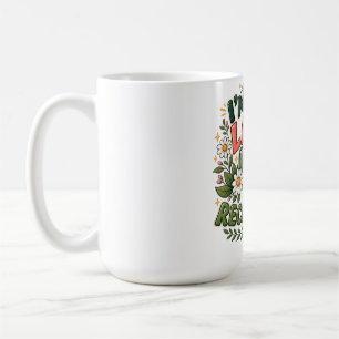 I'm Not Lazy I'm Recharging Funny Floral Battery A Coffee Mug