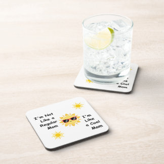 I'm Not Like a Regular Mum on a  Coaster
