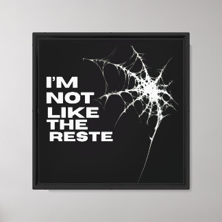 I'm Not Like the Rest Unique Spiderweb Art Canvas Print