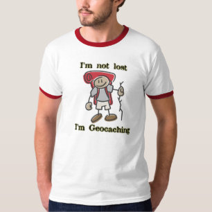 "I'm Not Lost" Geocaching Graphic for Shirts! T-Shirt