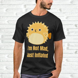 I'm Not Mad, Just Inflated T-Shirt