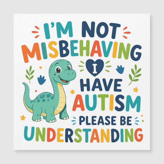 I'm not misbehaving, I have autism (Front)