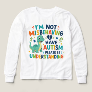 I'm not misbehaving, I have autism