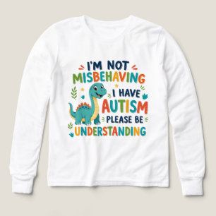 I'm not misbehaving I have autism