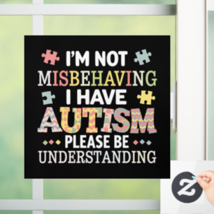 I'm Not Misbehaving I Have Autism Awareness