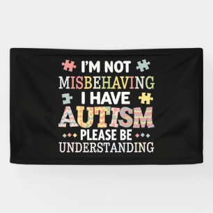 I'm Not Misbehaving I Have Autism Awareness Banner