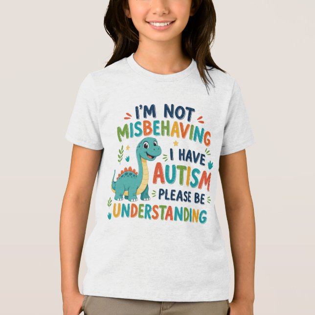 I'm not misbehaving I have autism Tri-Blend Shirt (Front)