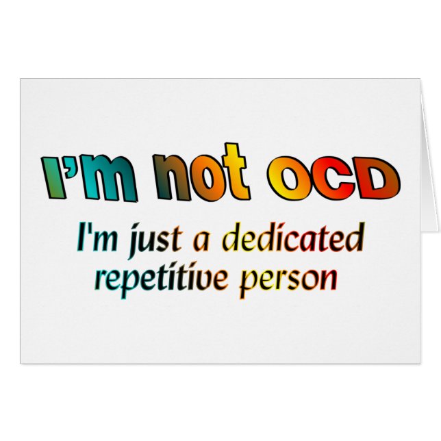 I'm not OCD... (Front Horizontal)