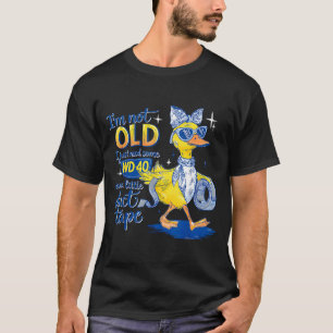Im not Old I just Need Some and a Little T-Shirt