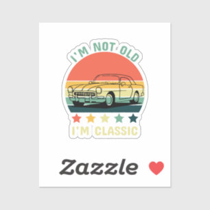 I'm not old I m classic