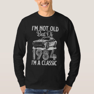 I'm Not Old I'm A Best Of 1984 Classic Funny Car G T-Shirt