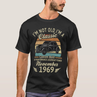 I'M Not Old Im A Born In November 1969 Car T-Shirt