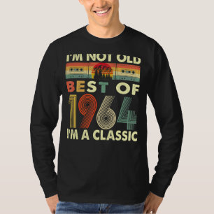 I'm Not Old I'm A Classic Vintage 1964 58th Birthd T-Shirt