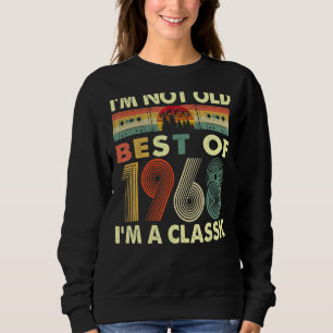 I'm Not Old I'm A Classic Vintage 1968 54th Birthd Sweatshirt